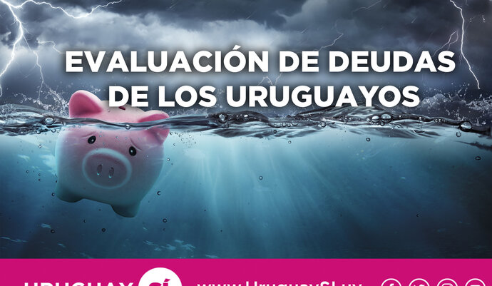 Encuesta evaluación de deudas de los uruguayos Encuesta evaluación de deudas de los uruguayos